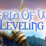 Level Up Fast With This Horde Leveling Guide