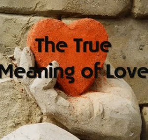 The Meaning of A Word of Love
